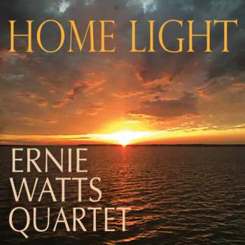 CD Ernie Watts Quartet: Home Light DIGI