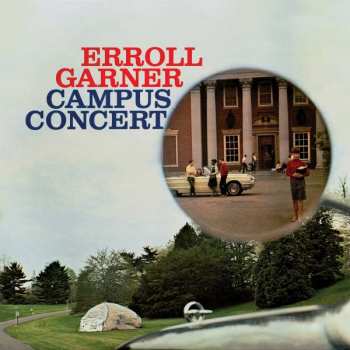 CD Erroll Garner: Campus Concert DIGI