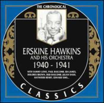 Album Erskine Hawkins And His Orchestra: 1940-1941
