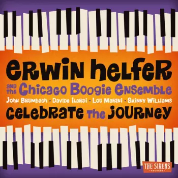 Erwin Helfer: Celebrate The Journey