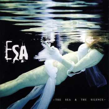 Album ESA: The Sea & The Silence