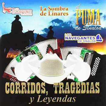 Album Escorpiones De Durango / Sombra De Linares: Corridos Tragedias & Leyendas