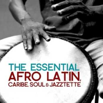 CD Essential Afro Latin Caribe Soul & Jazztette / Var: Essential Afro Latin Caribe Soul & Jazztette / Var