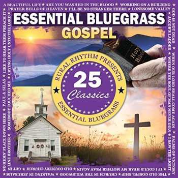 Album Essential Bluegrass Gospel - 25 Classics / Various: Essential Bluegrass Gospel
