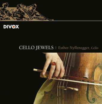 7CD/Coffret Esther Nyffenegger: Cello Jewels - Essential Cello Chamber Works-19th Century