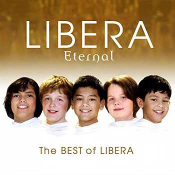 2CD Libera: Eternal: The Best Of Libera