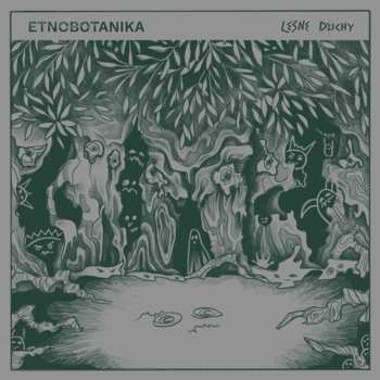 Album ETNOBOTANIKA: Leśne Duchy