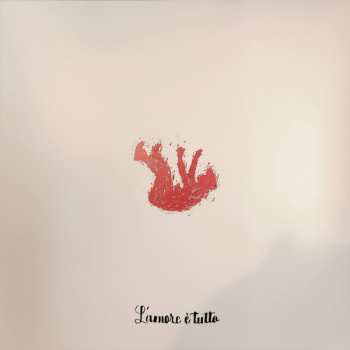 Album Eugenio In Via Di Gioia: L'amore E Tutto