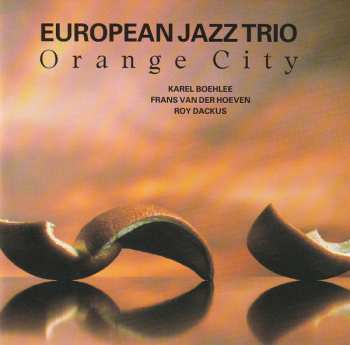 Album European Jazz Trio: Orange City