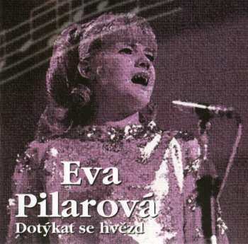 CD Eva Pilarová: Dotýkat Se Hvězd