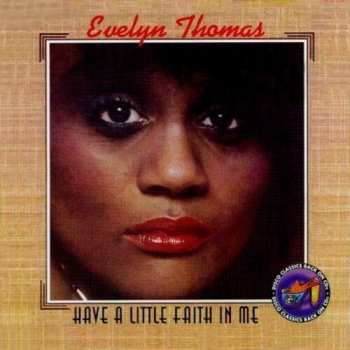 Album Evelyn Thomas: Have A Little Faith In Me