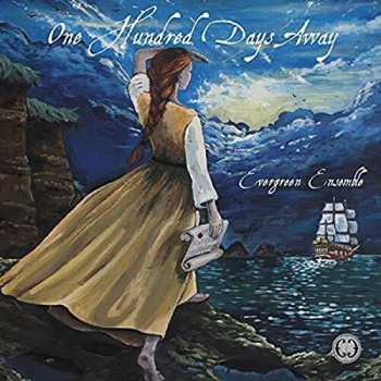 Album Evergreen Ensemble: One Hundred Days Away