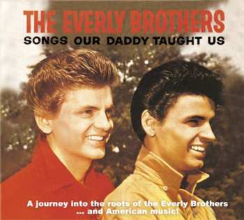 2CD Everly Brothers: Songs Our Daddy Taught Us