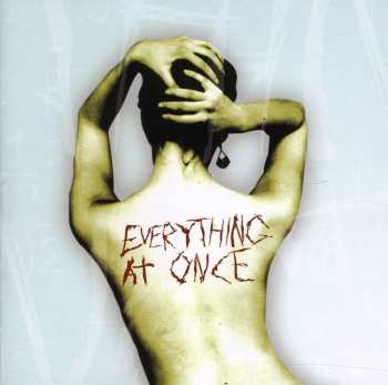 Album Everything At Once: Everything At Once