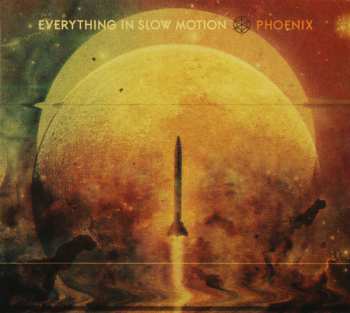 CD Everything In Slow Motion: Phoenix