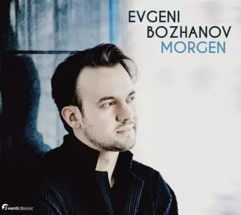 Evgeni Bozhanov: Morgen