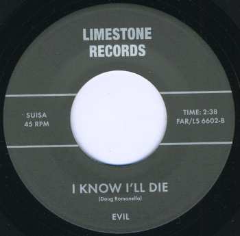 SP The Evil: I'm Movin' On b/w I Know I'll Die