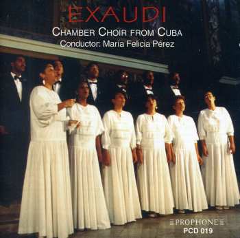Album Coro Exaudi de Cuba: Exaudi Chamber Choir From Cuba