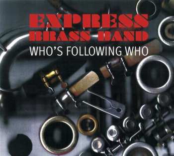 2LP Express Brass Band: Who's Following Who