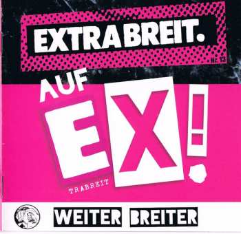 CD Extrabreit: Auf Ex! (Weiter Breiter) LTD | DIGI