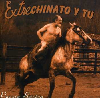 CD Extrechinato Y Tú: Poesía Básica
