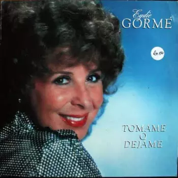 Eydie Gormé: Tómame O Déjame