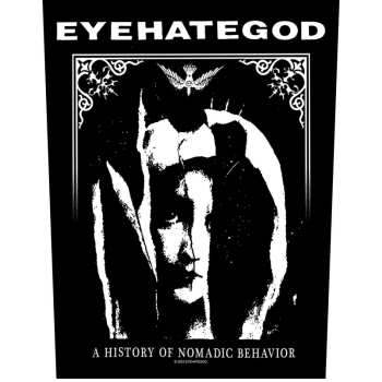 Merch EyeHateGod: Décoration arrière A History Of Nomadic Behavior