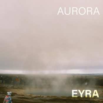 Album Eyra: Aurora