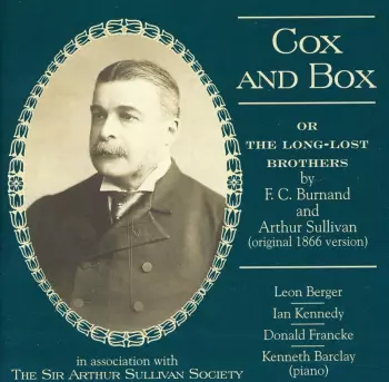 Cox And Box Or The Long-lost Brothers (Original 1866 Version)
