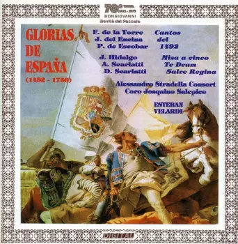 Glorias De Espagna (1492 - 1756)