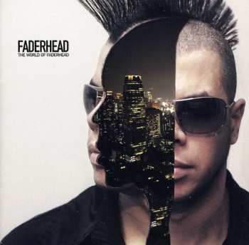 Album Faderhead: The World Of Faderhead