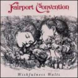 CD Fairport Convention: Wishfulness Waltz