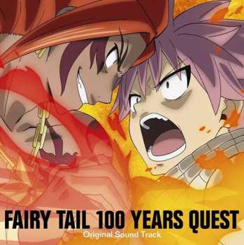 2CD Fairy Tail 100 Nen Quest - O.s.t.: Fairy Tail 100 Nen Quest - O.s.t.
