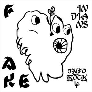 Album Fake Indians: Inforock