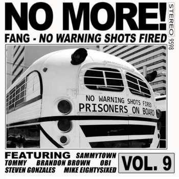 LP Fang: No Warning Shots Fired LTD