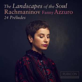 CD Sergei Vasilyevich Rachmaninoff: The Landscapes Of The Soul