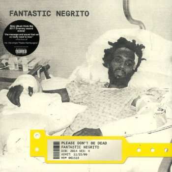 LP Fantastic Negrito: Please Don't Be Dead LTD