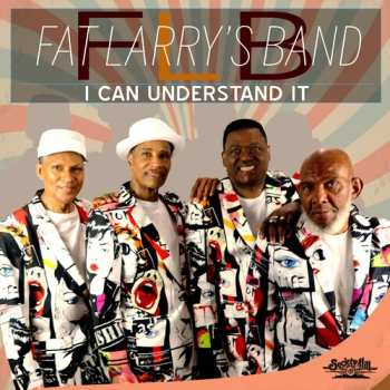 Album Fat Larry's Band: I Can Understand It