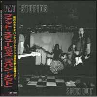 Album Fat Stupids: Spun Out