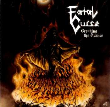 Album Fatal Curse: Breaking The Trance