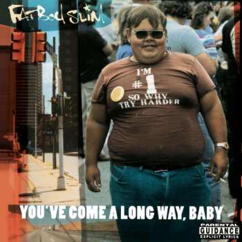 2LP Fatboy Slim: You've Come A Long Way, Baby