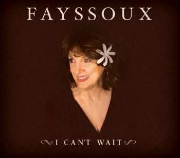 CD Fayssoux Starling: I Can't Wait