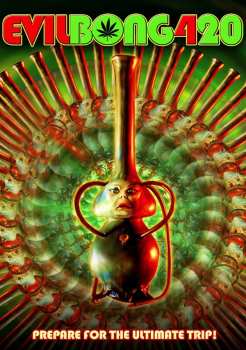 Album Feature Film: Evil Bong 420