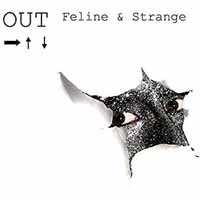 CD Feline & Strange: Out LTD
