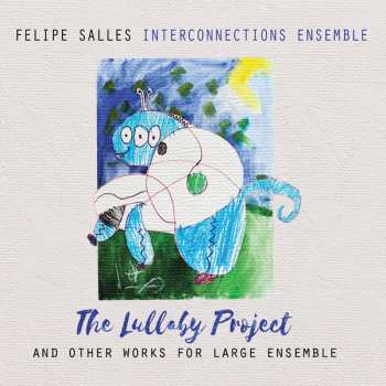 CD Felipe Salles: The Lullaby Project