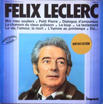 FÉlix Leclerc: Félix Leclerc