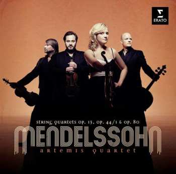 Album Felix Mendelssohn-Bartholdy: String Quartets Op. 13, Op. 44/1 & OP. 80