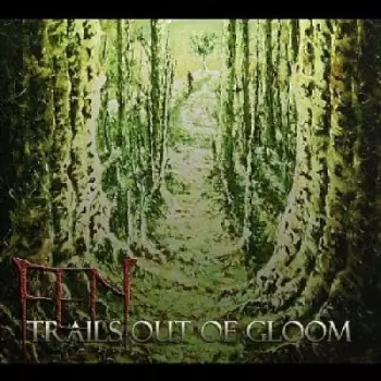 Trails Out Of Gloom