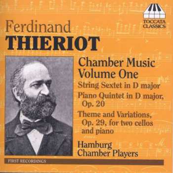 CD Ferdinand Thieriot: Chamber Music Volume One