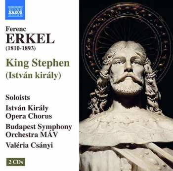 Album MÁV Szimfónikus Zenekar: King Stephen (István Király)